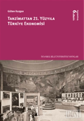 Tanzimattan 21.Yüzyıla Türkiye Ekonomisi